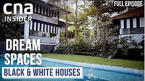 What Is The Allure Of Black And White Houses? | Dream Spaces | CNA Documentary