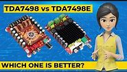 TDA7498 vs TDA7498e | Which one is Best Class D Audio Amplifier | TDA7498E review
