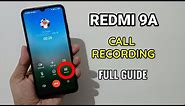 Redmi 9A : Call Recording Full Guide