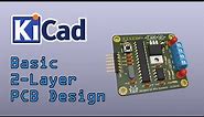 Basic KiCad 2-Layer PCB Routing Demonstration