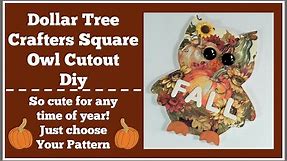 Dollar Tree Owl Cut Out Diy Crafters Square/For Fall or and time