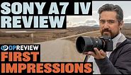 Sony a7 IV First Impressions Review