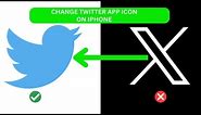 How To Change Twitter App Icon on Iphone - Quick & Easy
