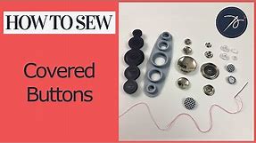 How to Cover Buttons with Fabric