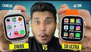 DW89 4G Camera V/S S8 Ultra 4G🔥|| 2GB Ram+16GB Storage😯|| 4G Android Smartwatches With Cmaera⚡️||