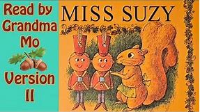 Miss Suzy | Read-Along | Vintage Children's Book Published in 1964 | Read By Grandma Mo