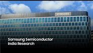 Showcasing Samsung Semiconductor India