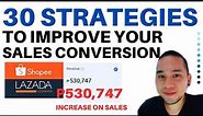 30 Strategies To Improve Sales Conversion | How to Sell on Shopee and Lazada