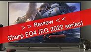 Sharp EQ series 4K UHD TV 2022 review - the new alternative in the mainstream segment