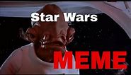 It’s a Trap Star Wars Meme