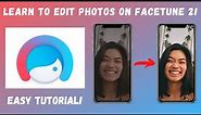 How to Edit Photos on Facetune 2! (Easy Tutorial)