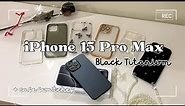 iPhone 15 Pro Max Black Titanium 256 gb Unboxing + Accessories (Phone Case Swatches)