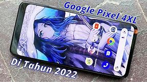Google Pixel 4 XL Full Review Di Tahun 2022 | Hape Second TERBAIK Di Harga 3 JUTA!