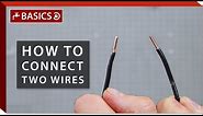 How To Connect Two Wires | AMRE Basics