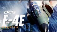 DCS: F-4E - Phantoms Phorever - PRE-ORDER & REVEAL Trailer