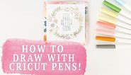 Drawing With Cricut Pens : How To Insert Cricut Pens & Draw with 8 Colors!