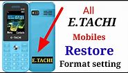 All E Tachi Mobile Reset Setting/make Online Mobile/All Mobile Format setting/How to Reset E Tachi