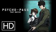 Psycho-Pass The Movie - Official Trailer