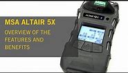 MSA Altair 5X - Overview of the Features and Benefits