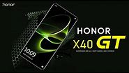 Honor X40 GT Price, Official Look, Design, Camera, Specifications, 12GB RAM, Features