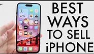 Best Ways To Sell Your iPhone