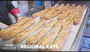 How French Baguettes Are Made In Paris | Regional Eats | Insider Food
