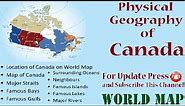 Physical Geography of Canada 2024, Canada Map 2024, Canada Physical Facts, Canada Geography Map