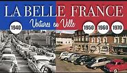 LA BELLE FRANCE - Voitures anciennes en Ville - Années 1950 - 1960 - 1970 -