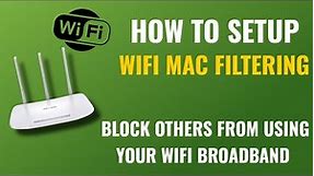 How To Setup Wifi Mac Address Filtering In Broadband Wifi | Blacklist & Whitelist In Router, English