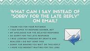 7 Better Ways To Say "Sorry For The Late Reply" On Email
