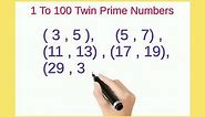 1 To 100 Twin Prime Numbers | Twin Prime Numbers 1 to 100 |