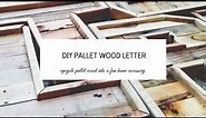 How To Make Wooden Letters | Thistlewood Farms