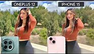 Oneplus 12 5G Vs iPhone 15 Camera Test Comparison