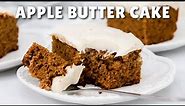 The Best Fall Cake to Make - Apple Butter Cake with Cream Cheese Frosting
