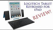 Logitech Tablet Keyboard for iPad - Review!