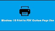 Microsoft print to PDF custom sizes