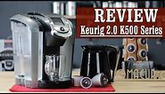 Keurig 2.0 Review - K500 Series Coffee Maker with Carafe