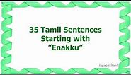 35 Tamil Sentences Starting with "Enakku" - Learn to Speak Tamil
