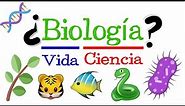 🐝 ¿Qué es la BIOLOGÍA? 🌿 [Fácil y Rápido] | BIOLOGÍA |