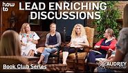 Book Clubs: How to Lead Book Discussions