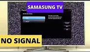 How to Fix Samsung TV Signal Problems || Samsung TV No Signal