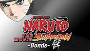 Naruto Shippuden: The Movie - Bonds (English Dubbed)