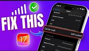 How To Fix SIM Carrier Lock Issue After iOS 17 Update | Unlock SIM Carrier Locked on iPhone