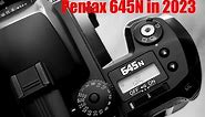 Pentax 645N in 2023 - Medium format as easy as 35mm photography