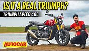 2023 Triumph Speed 400 review - Is it a real Triumph? | First Ride | Autocar India