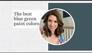 8 of the prettiest blue green paint colors