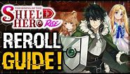 Shield Hero RISE - REROLL GUIDE + TIER LIST!