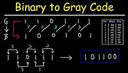 How To Convert Gray Code to Binary and Binary to Gray Code