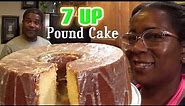 7 Up Pound Cake With A 7 Up Glaze | Traditional Old School Goodness | #PoundCakeQueen👑