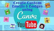 How to create CUSTOM EMOJI’S & BADGES for your Youtube Channel Membership Join Button (CANVA)